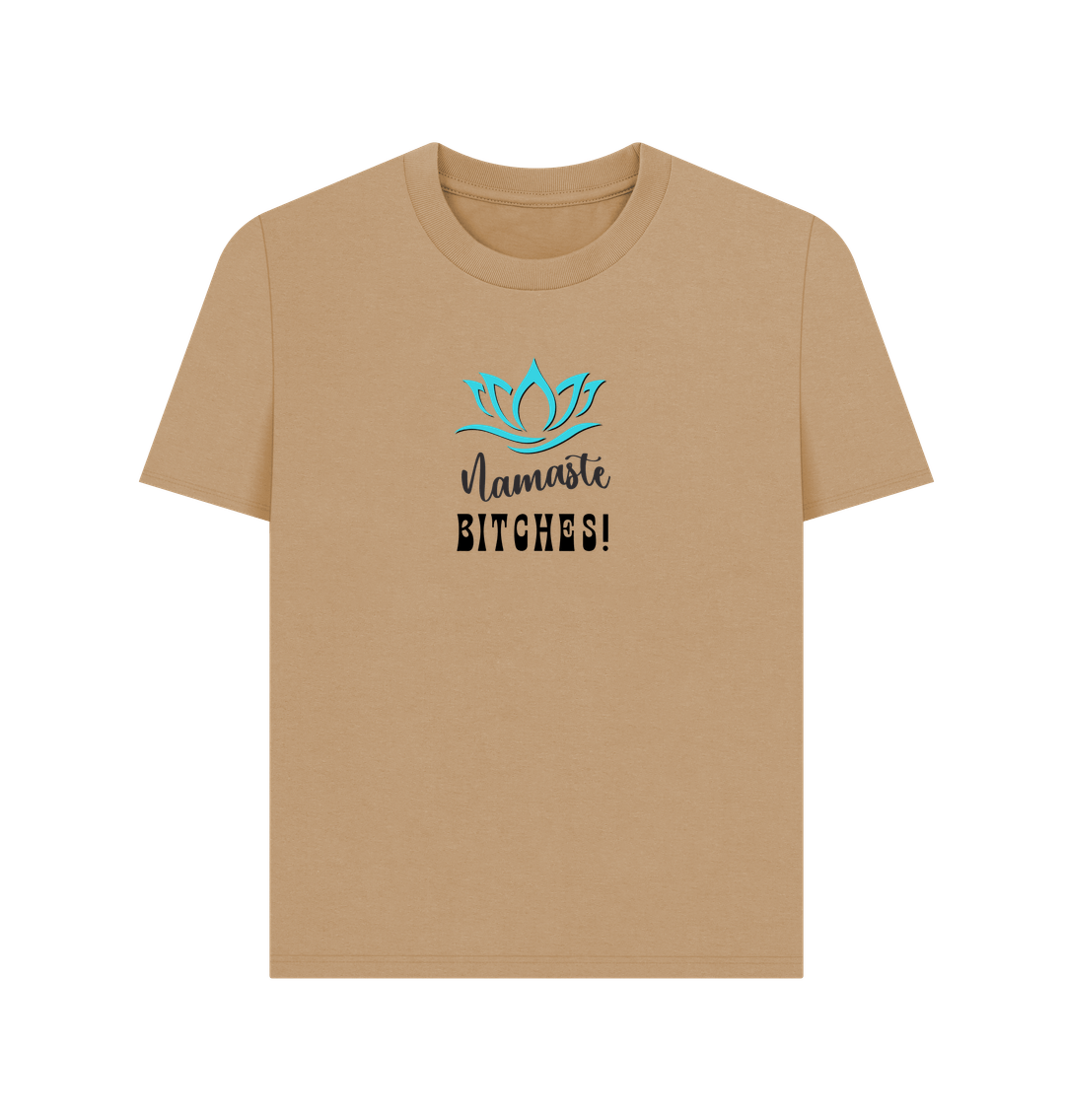 Sand Namaste B!tches: A Zen-Inspired Organic Short-Sleeve T-Shirt for Women