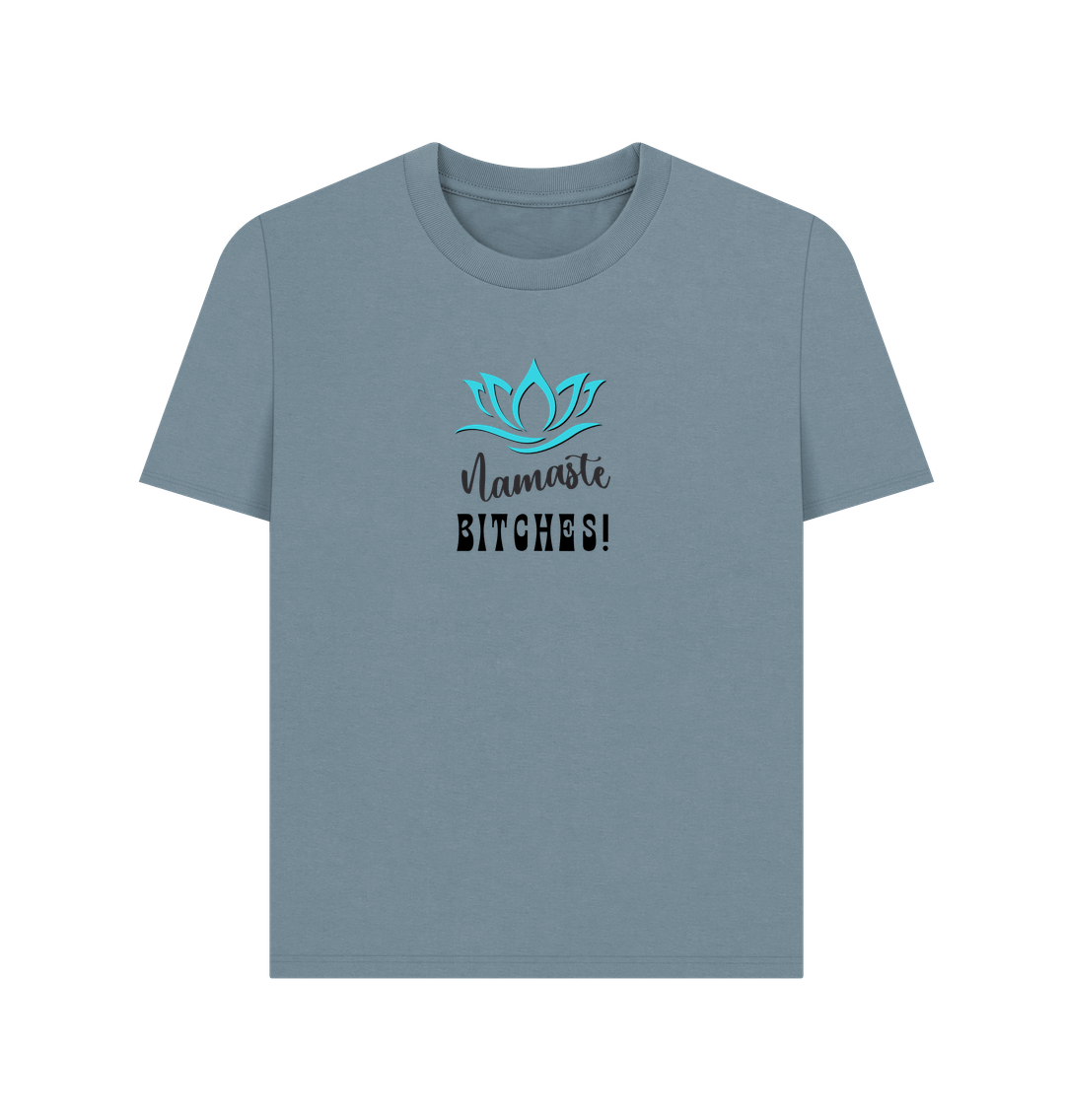 Stone Blue Namaste B!tches: A Zen-Inspired Organic Short-Sleeve T-Shirt for Women