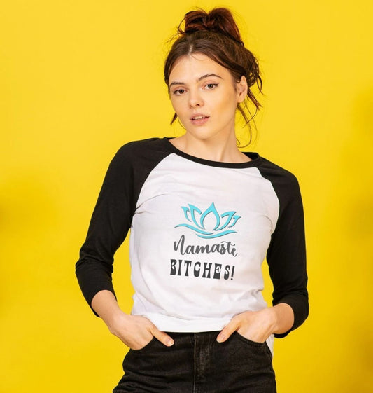 Namaste B!tches: A Zen-Inspired Organic Long-Sleeve Baseball T-Shirt for Women